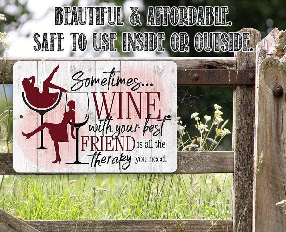 Sometimes Wine - Metal Sign: 8 x 12