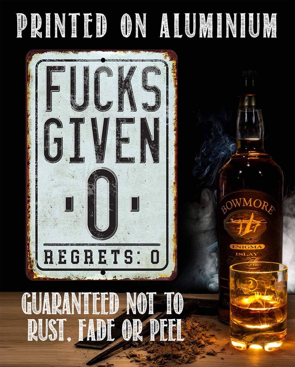 Fucks Given Zero Regrets Zero - Metal Sign: 8 x 12