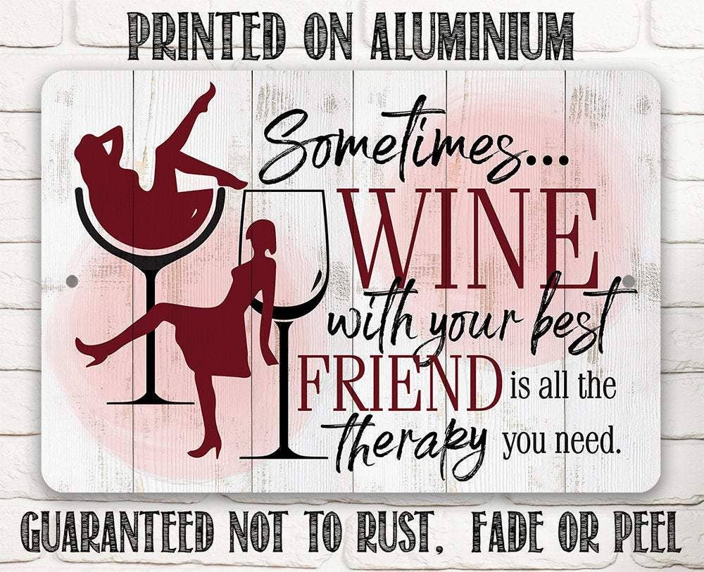 Sometimes Wine - Metal Sign: 8 x 12