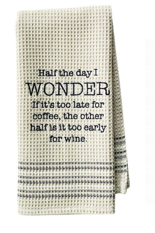 HALF THE DAY I WONDER WAFFLE-WEAVE TEA TOWEL