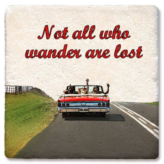 Not All Who Wander Are Lost Car on Road Coaster