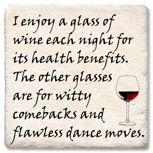 I enjoy a glass of wine coaster
